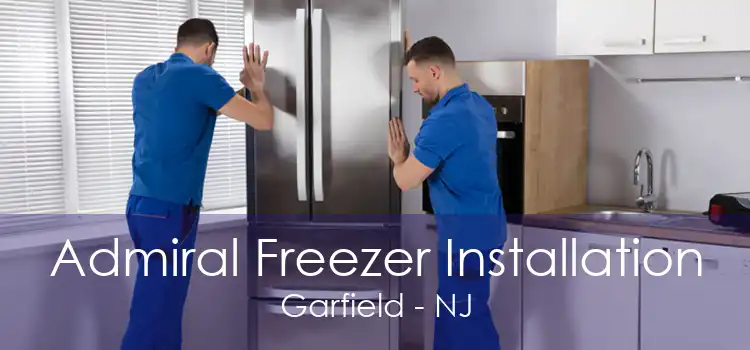 Admiral Freezer Installation Garfield - NJ