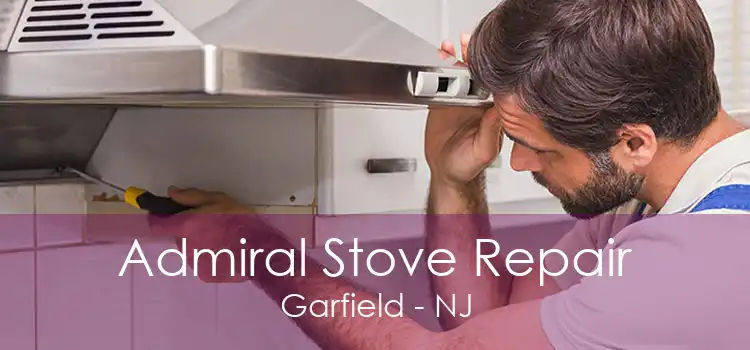 Admiral Stove Repair Garfield - NJ