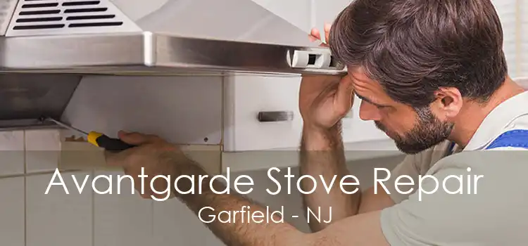 Avantgarde Stove Repair Garfield - NJ