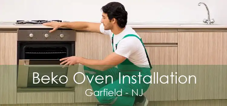 Beko Oven Installation Garfield - NJ