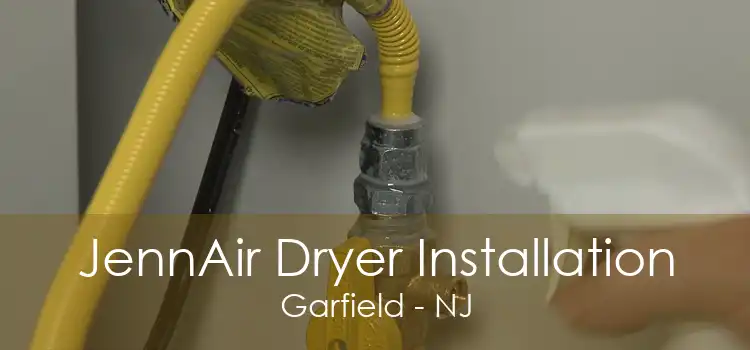 JennAir Dryer Installation Garfield - NJ