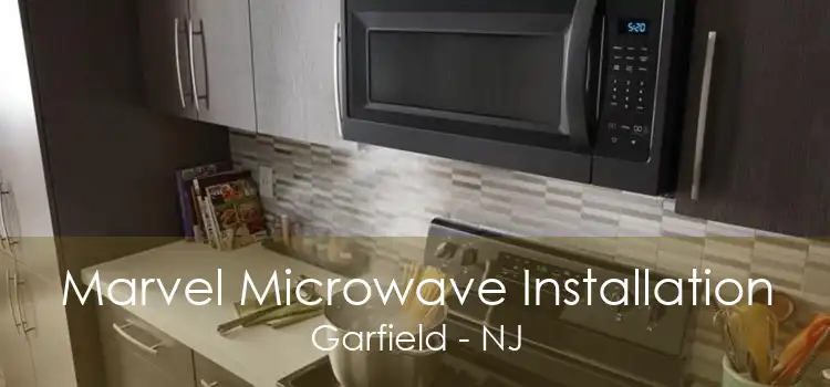 Marvel Microwave Installation Garfield - NJ