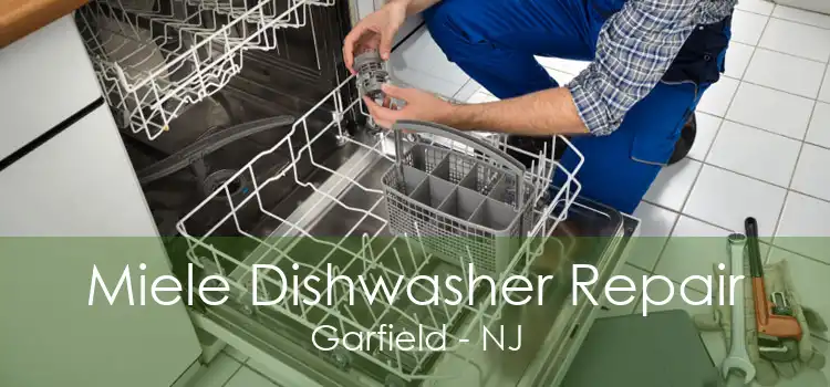 Miele Dishwasher Repair Garfield - NJ