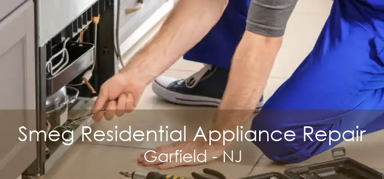 Smeg Residential Appliance Repair Garfield - NJ