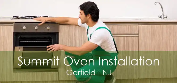 Summit Oven Installation Garfield - NJ