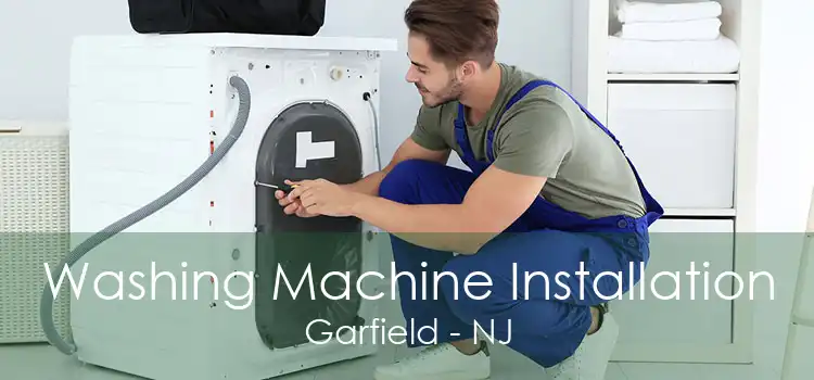 Washing Machine Installation Garfield - NJ